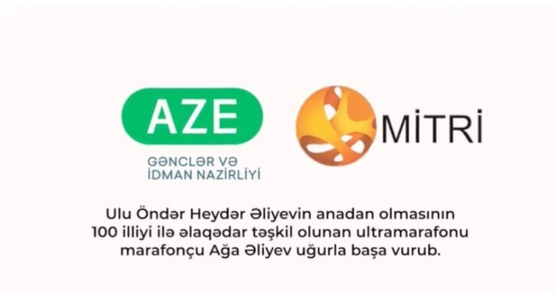 Ümummilli lider Heydər Əliyevin 100 illliyi münasibətilə 465 km qaçan marafonçu