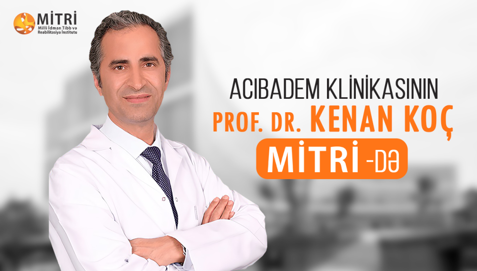 MİTRİ-də professor Dr. Kenan Koç ilə konsultasiya günləri keçirildi